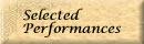 Selected Performances