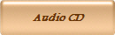 Audio CD