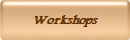 Workshops